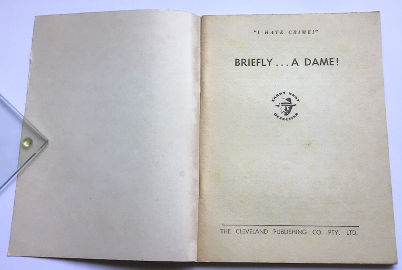Larry Kent Briefly a Dame Australian Detective paperback book No617